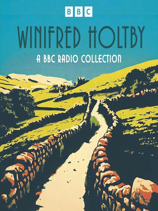 Title details for Winifred Holtby by Winifred Holtby - Available